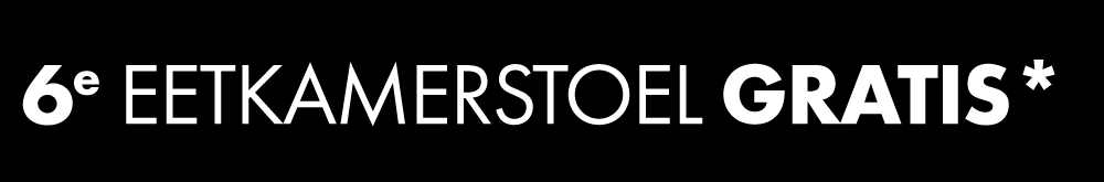 6e stoel gratis | Black Friday | Bouman & Potter